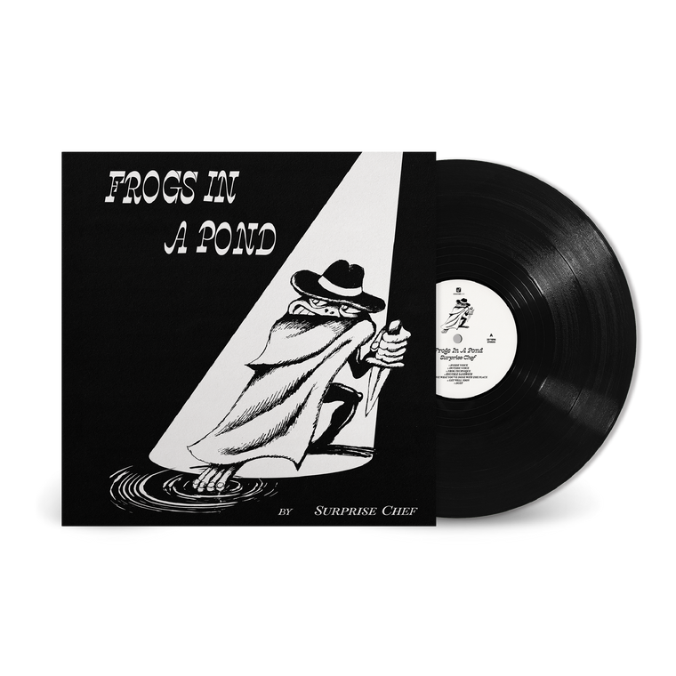 Surprise Chef / Frogs In A Pond LP Black Vinyl ***PRE-ORDER***