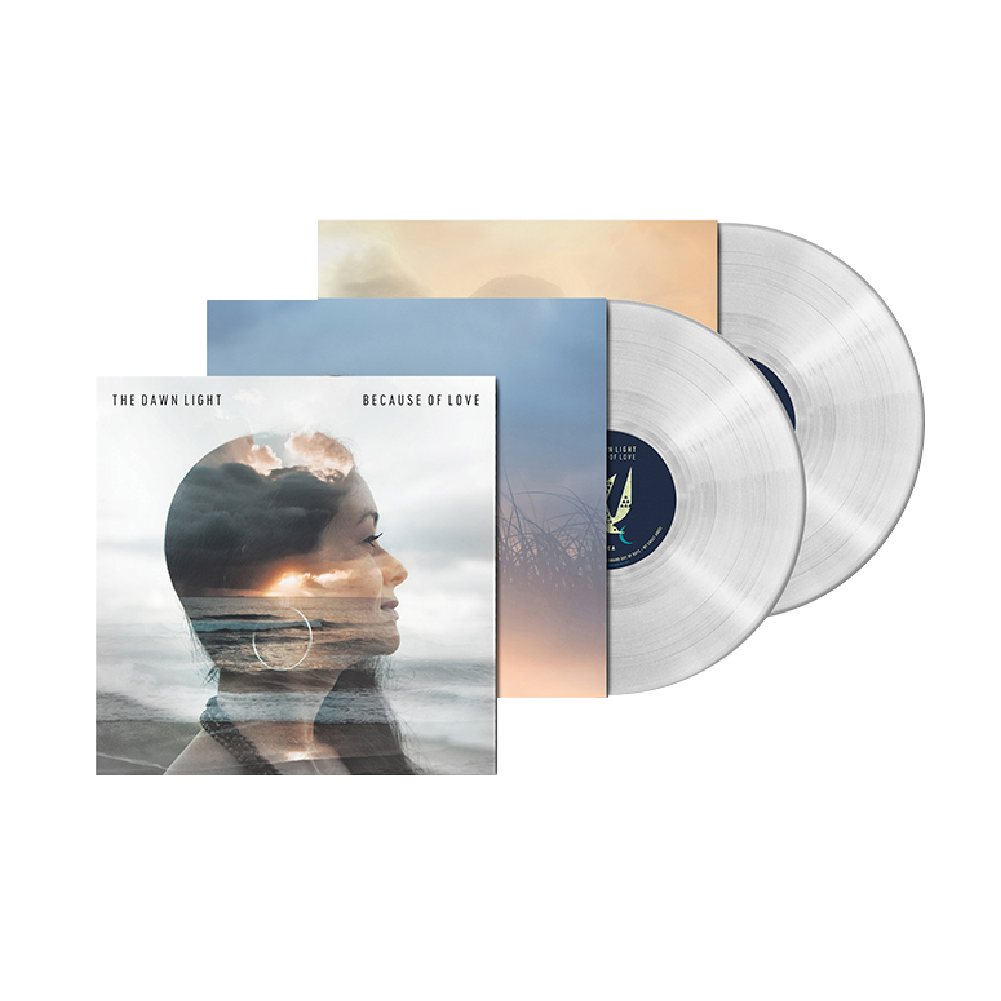 The Dawn Light / Because of Love 2xLP Clear Vinyl