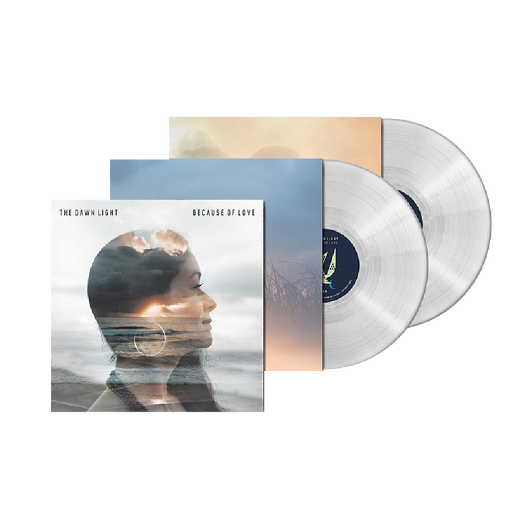The Dawn Light / Because of Love 2xLP Clear Vinyl