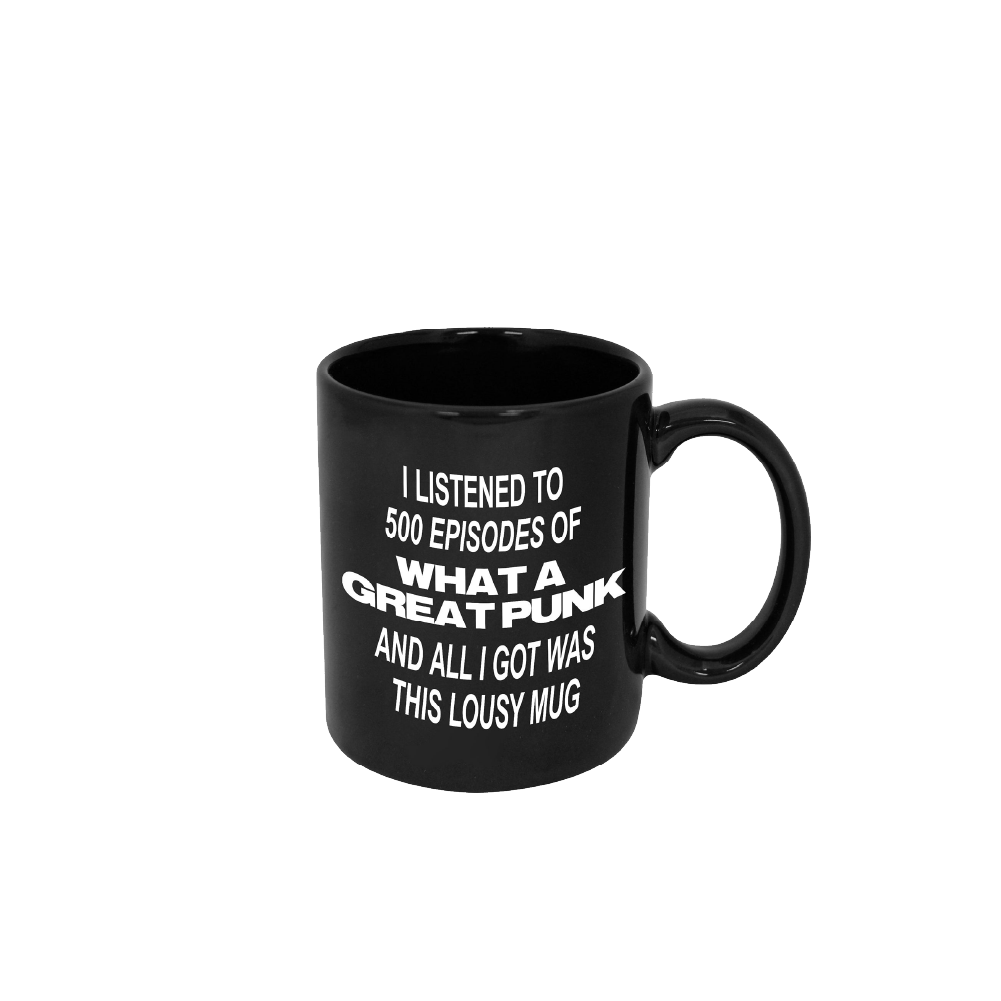 What A Great Punk 500th Episode Mug (Black)