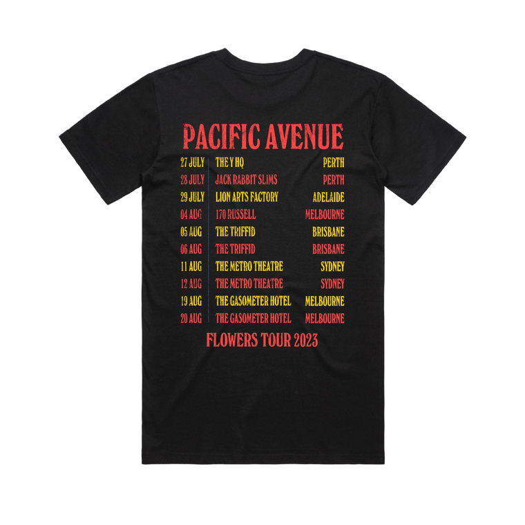 Pacific Avenue / Flowers Tour Black T-Shirt