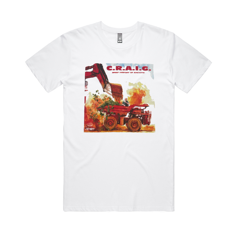 C.R.A.I.G / A BRIEF HISTORY OF BAUXITE White T-Shirt