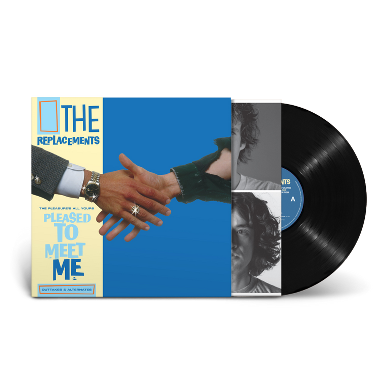 The Replacements / The Pleasure's All Yours: Pleased To Meet Me Outtakes & Alternates LP Vinyl RSD 2021