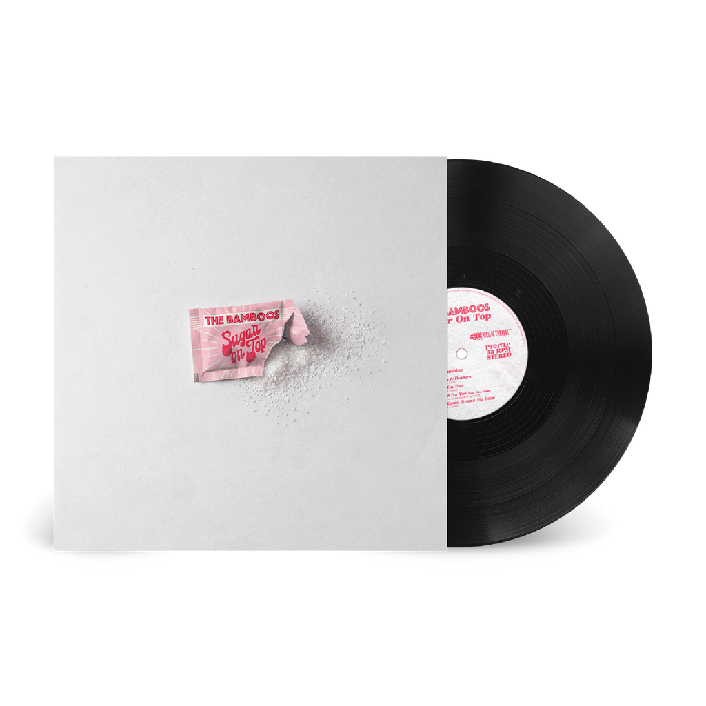 The Bamboos / Sugar On Top LP Black Vinyl ***PRE-ORDER***