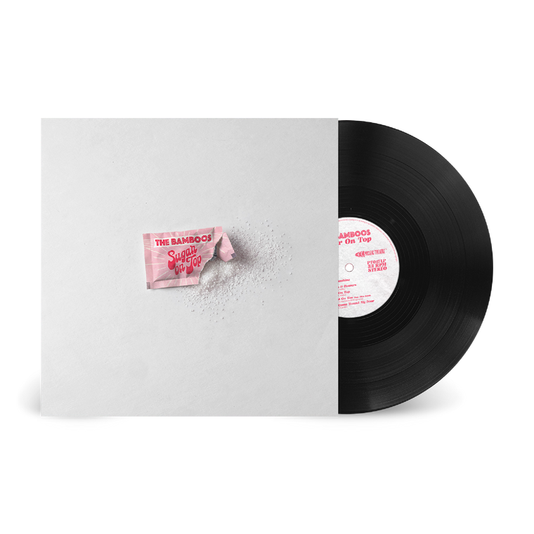 The Bamboos / Sugar On Top LP Black Vinyl ***PRE-ORDER***
