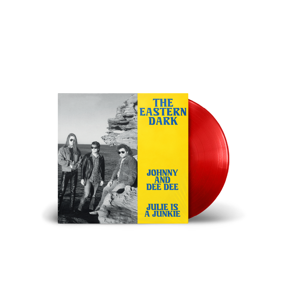 The Eastern Dark / 'Julie Is A Junkie' / 'Johnny and Dee Dee' 7" Red Vinyl ***PRE-ORDER***