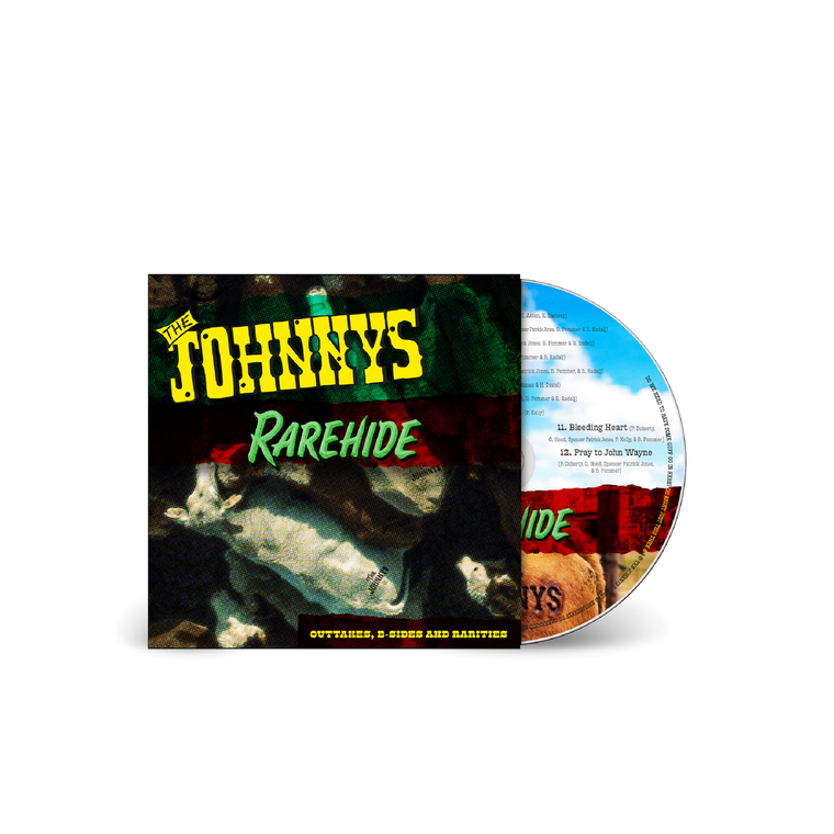 The Johnnys / Rarehide - Outtakes, B-Sides and Rarities CD ***PRE-ORDER***