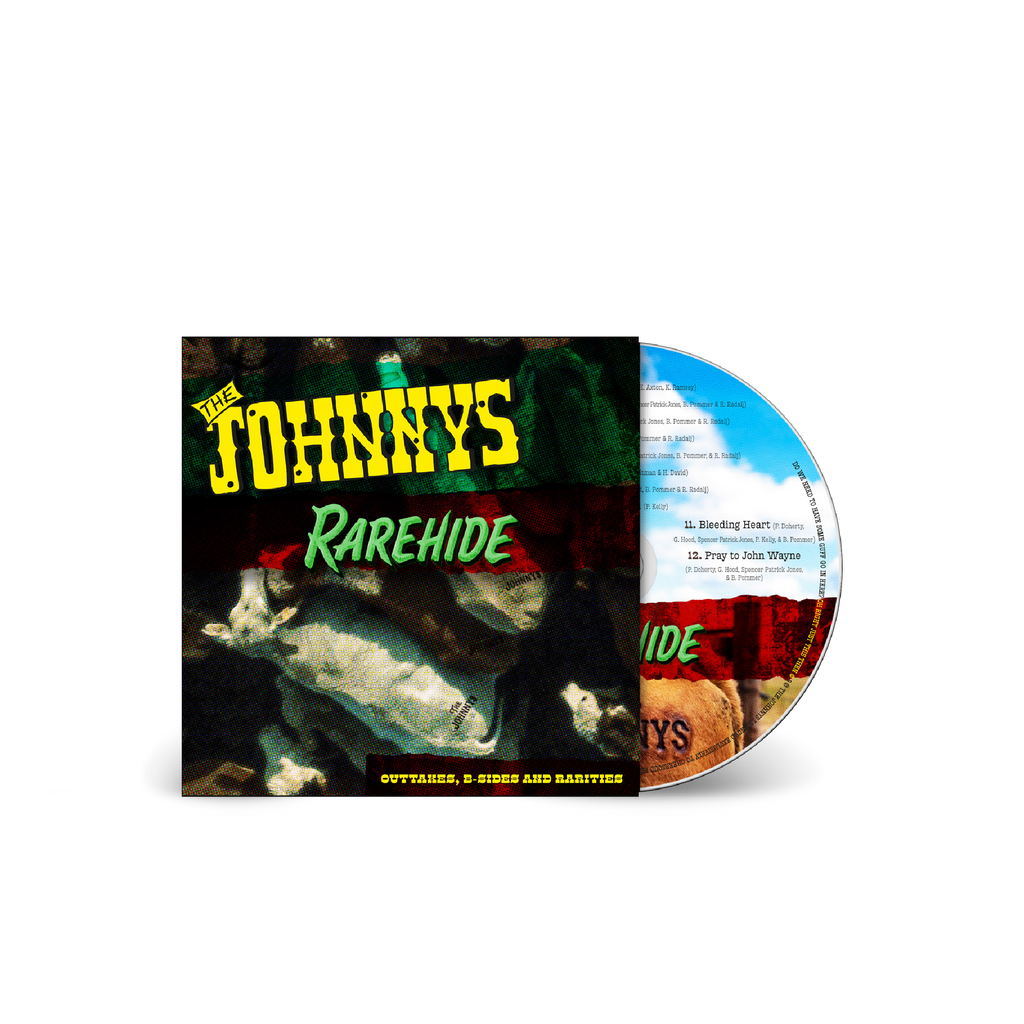 The Johnnys / Rarehide - Outtakes, B-Sides and Rarities CD ***PRE-ORDER***
