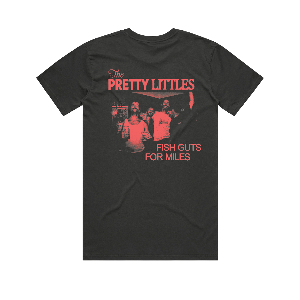 The Pretty Littles / Fish Guts For Miles Coal T-Shirt