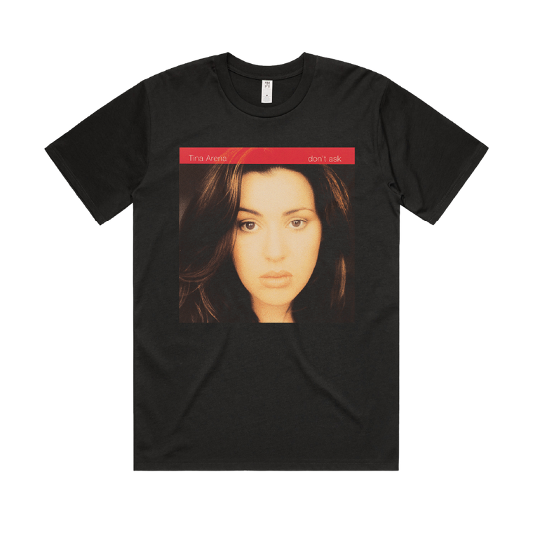 Tina Arena / Dont Ask Album Cover Tee Black