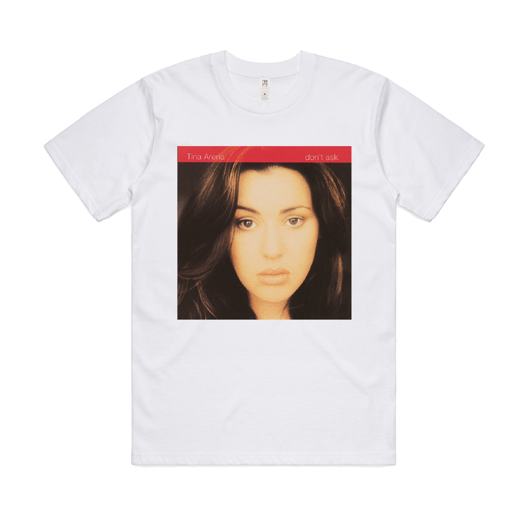 Tina Arena / Dont Ask Album Cover Tee White