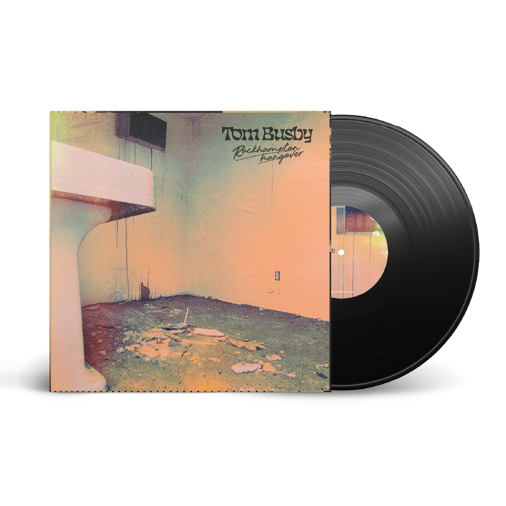 Tom Busby / Rockhampton Hangover LP Black Vinyl ***PRE-ORDER***
