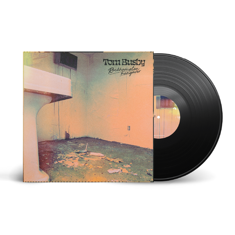 Tom Busby / Rockhampton Hangover LP Black Vinyl ***PRE-ORDER***