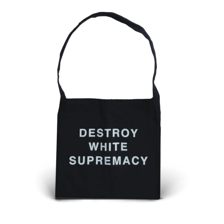Divide and Dissolve / Destroy White Supremacy Tote Bag