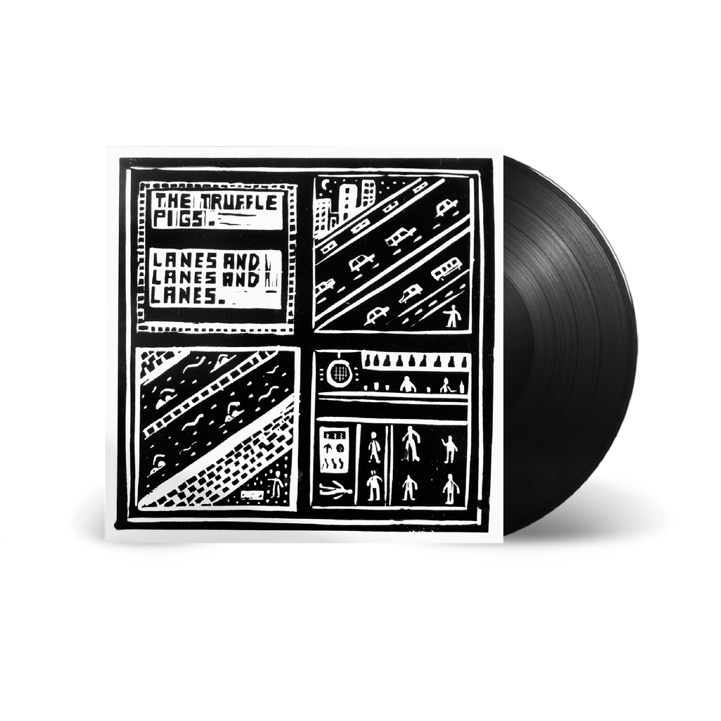 Truffle Pigs / Lanes and Lanes and Lanes LP Black Vinyl ***PRE-ORDER***