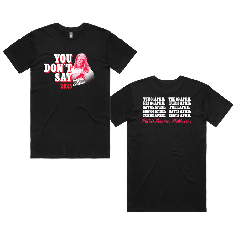 Urzila Carlson / You Don't Say Palais "Incorrect" Tour Dates Black T-Shirt