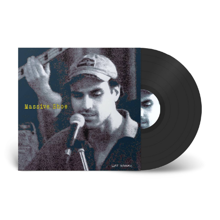 Way Dynamic / Massive Shoe LP Black Vinyl ***PRE-ORDER***