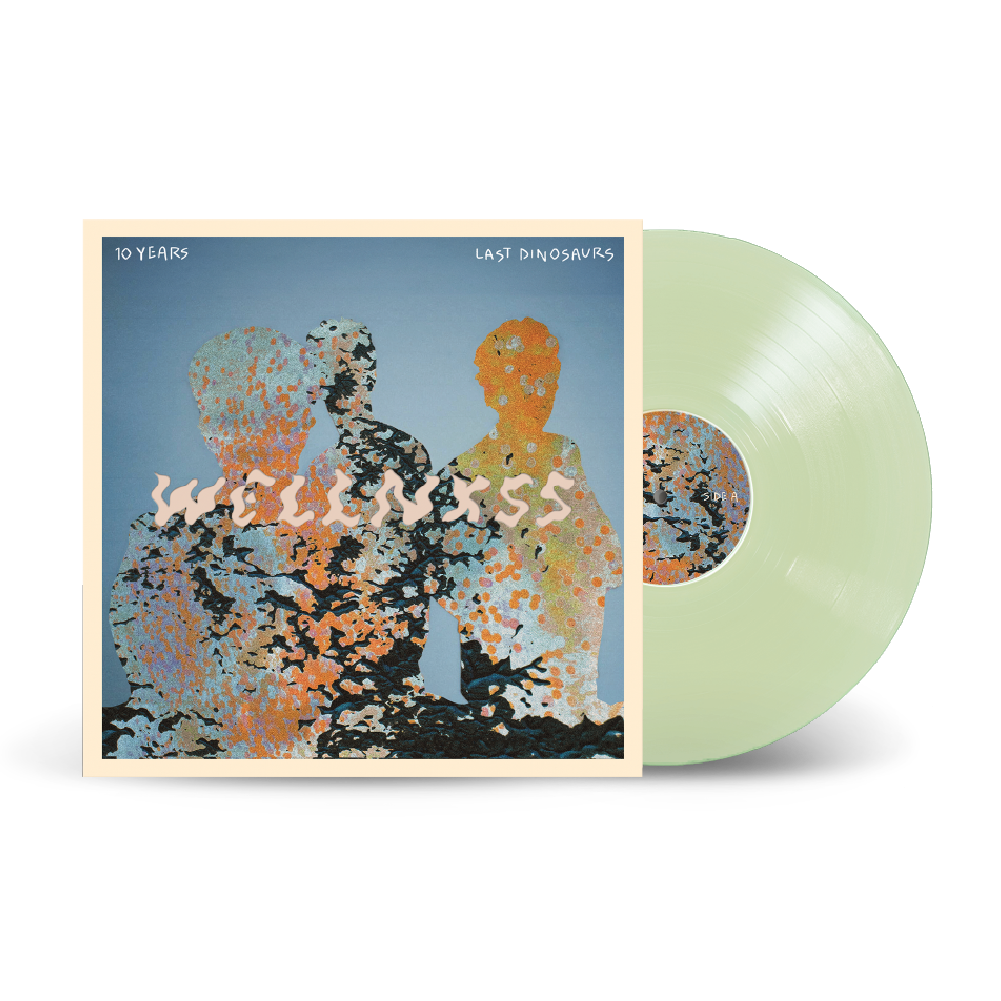 Last Dinosaurs / WELLNXSS LP Glow In The Dark Vinyl