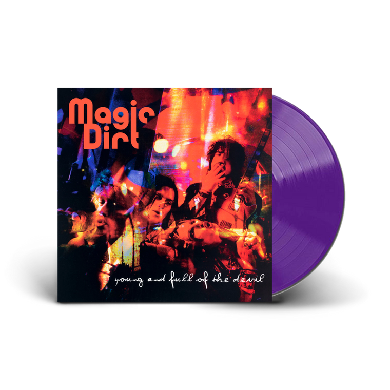 Magic Dirt / Young And Full Of The Devil 2xLP Translucent Purple Vinyl