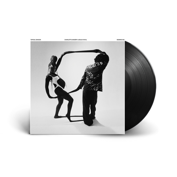 Charlotte Adigéry & Bolis Pupul / Topical Dancer 2xLP Vinyl – sound ...