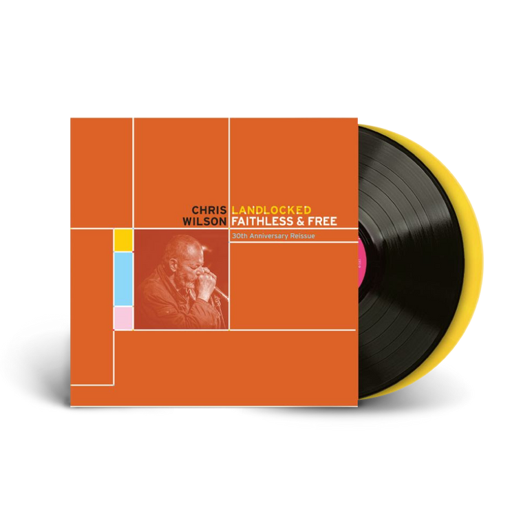 Chris Wilson / Landlocked, Faithless & Free - 30th Anniversary Reissue 2xLP Black and Yellow Vinyl