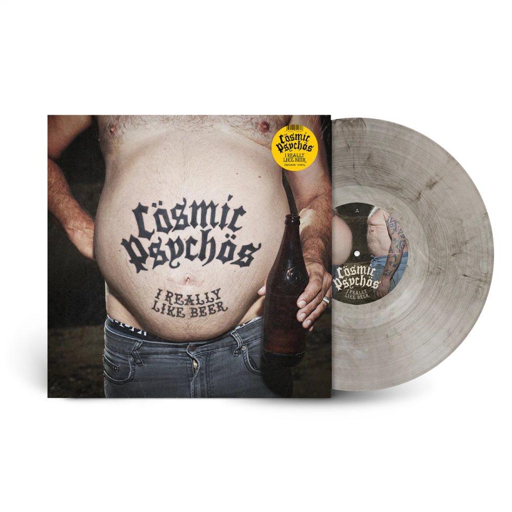 Cosmic Psychos / I Really Like Beer LP Smokin Vinyl