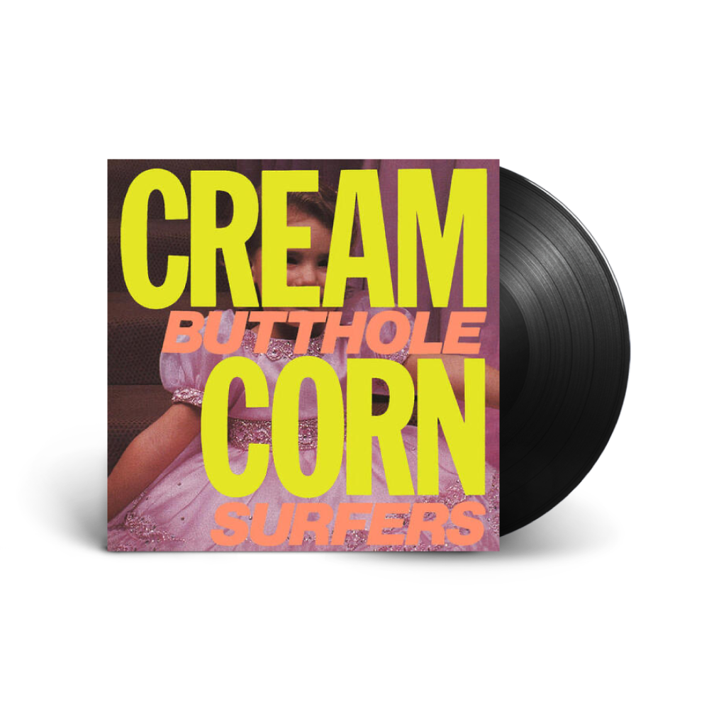 Butthole Surfers / Cream Corn From The Socket Of Davis LP Vinyl