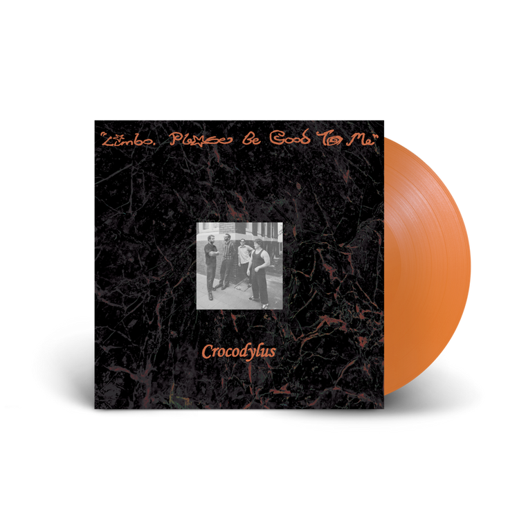 Crocodylus / Limbo, Please Be Good To Me LP Translucent Orange Vinyl