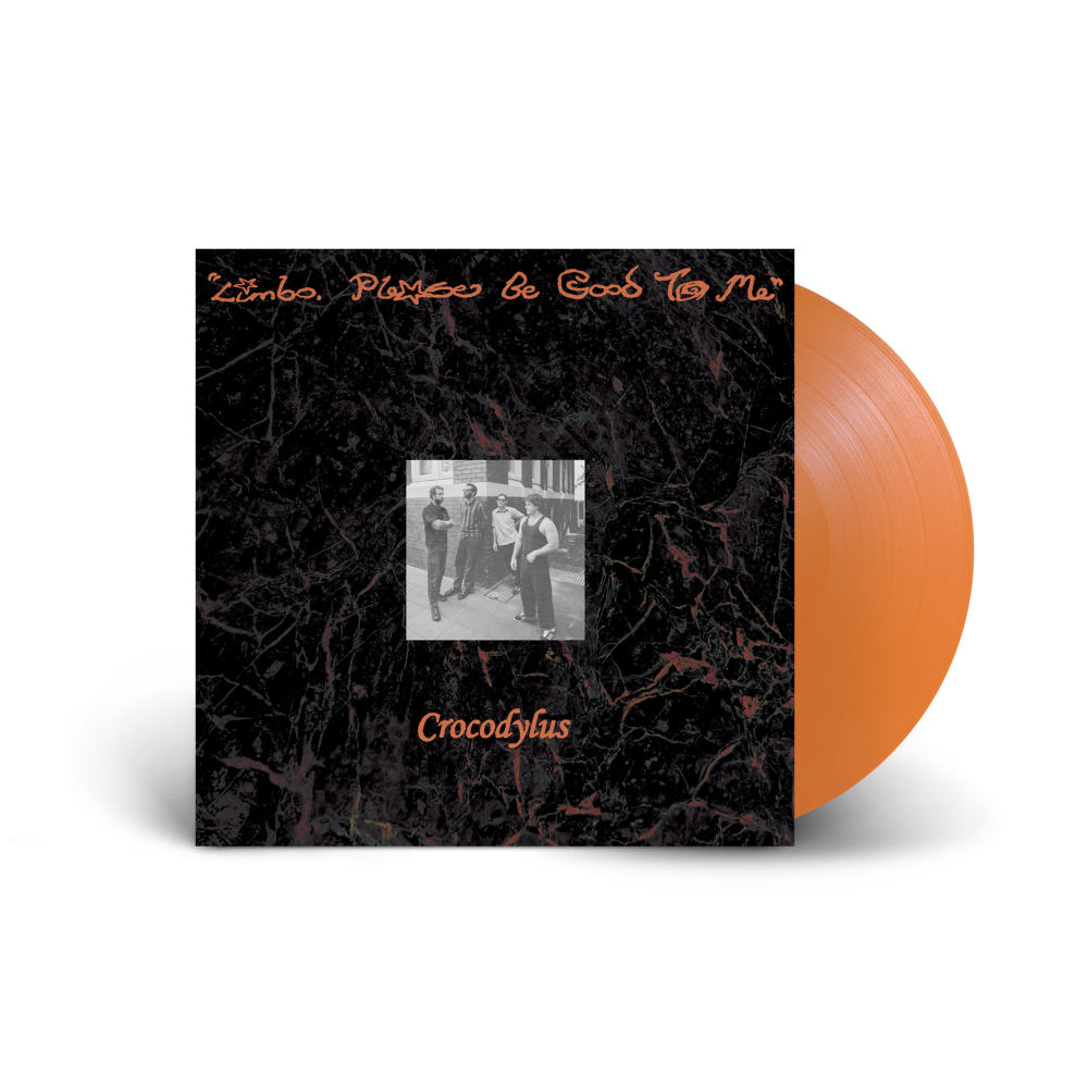 Crocodylus / Limbo, Please Be Good To Me LP Translucent Orange Vinyl ***PRE-ORDER***