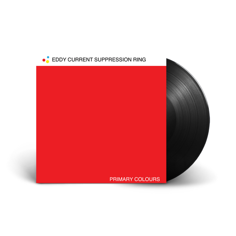 Eddy Current Suppression Ring / Primary Colours LP Vinyl