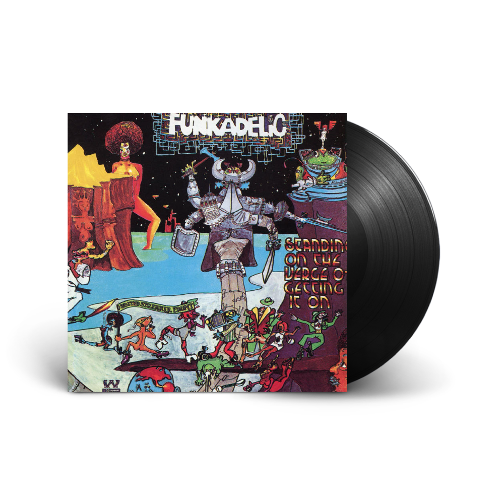 Funkadelic / Standing On The Verge Of Getting It On LP Vinyl Funkadelic / Standing On The Verge Of Getting It On LP Vinyl