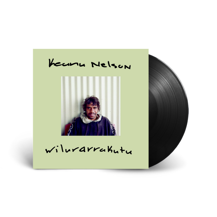 Keanu Nelson / Wilurarrakutu LP Vinyl