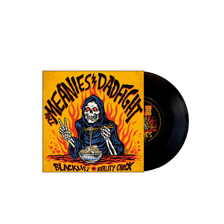 The Meanies/Dad Fight 'Blacklist/Reality Check' 7" Black Vinyl
