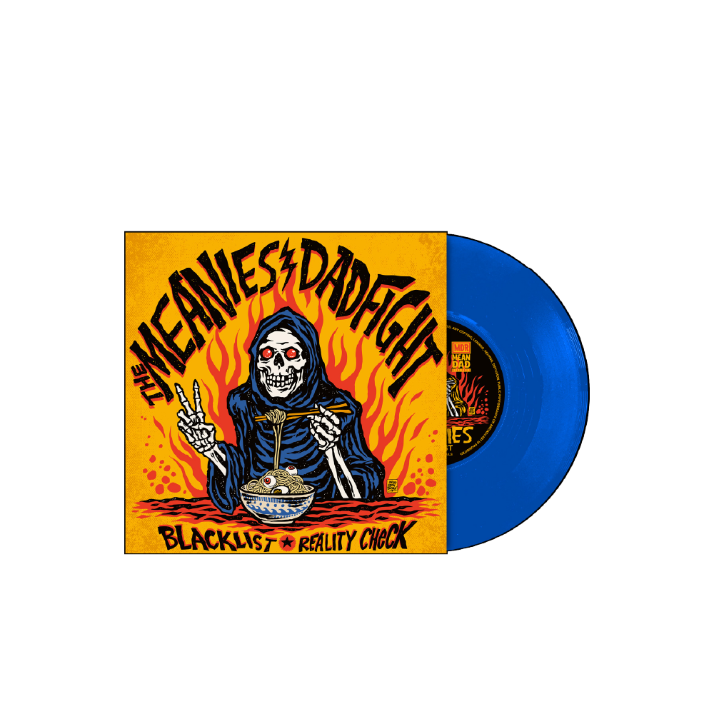 The Meanies/Dad Fight 'Blacklist/Reality Check' 7" Blue Vinyl