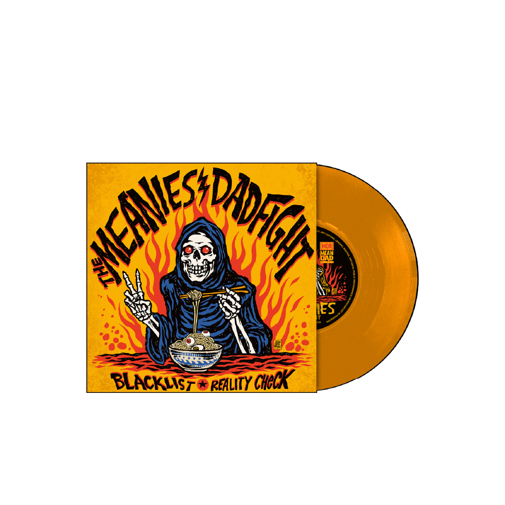 The Meanies/Dad Fight 'Blacklist/Reality Check' 7" Orange Vinyl