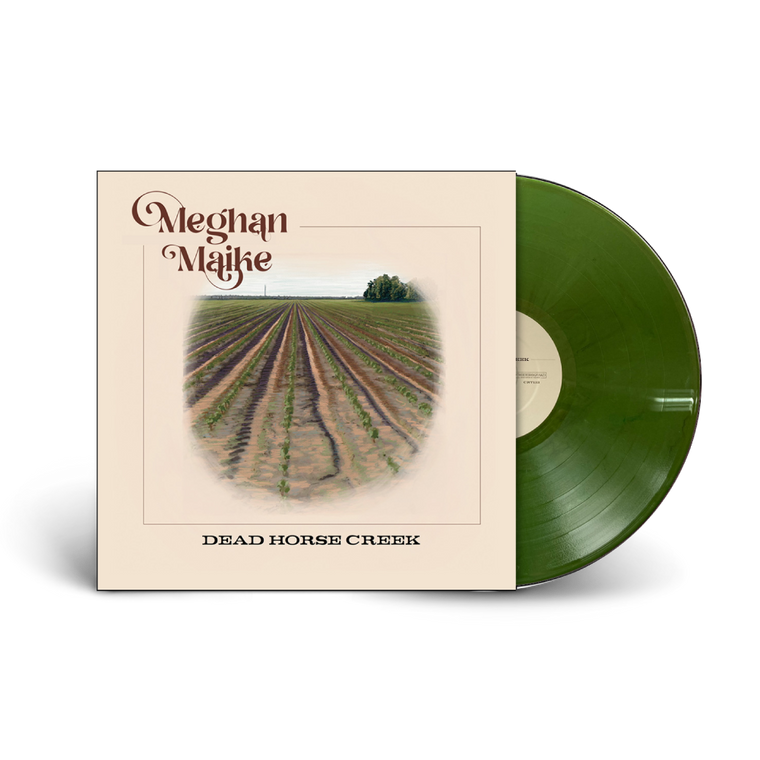 Meghan Maike / Dead Horse Creek LP Limited Edition Green Recycled Vinyl