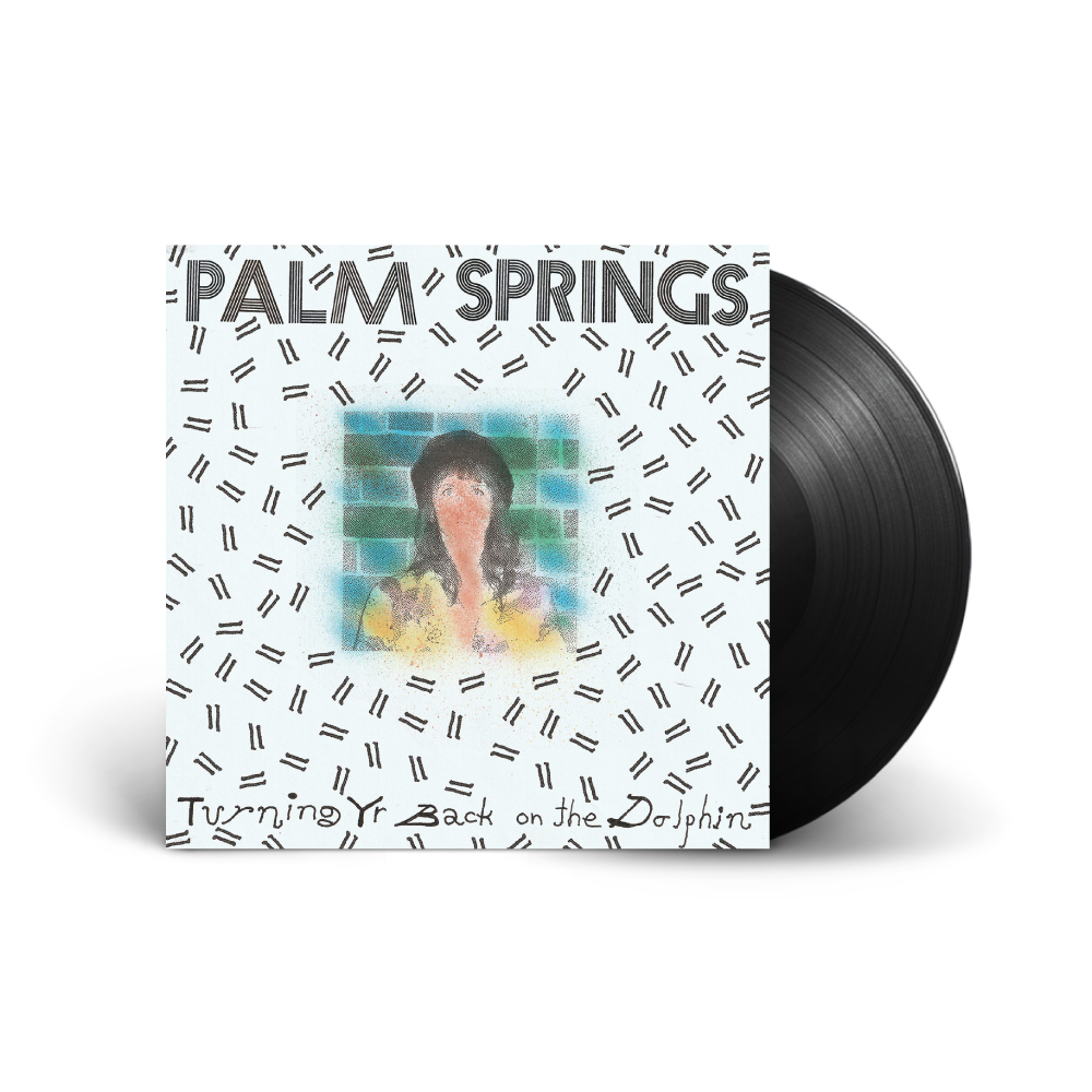 Palm Springs / Turning Yr Back on the Dolphin LP Vinyl
