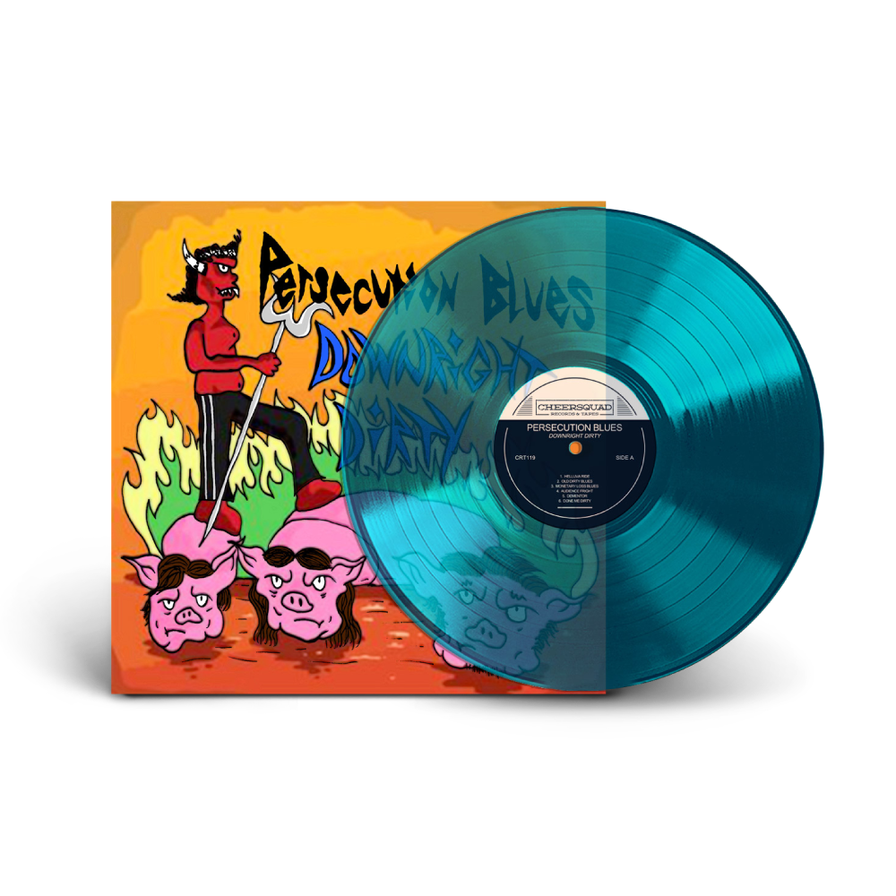 Persecution Blues / Downright Dirty LP Limited Edition Transparent Teal Vinyl