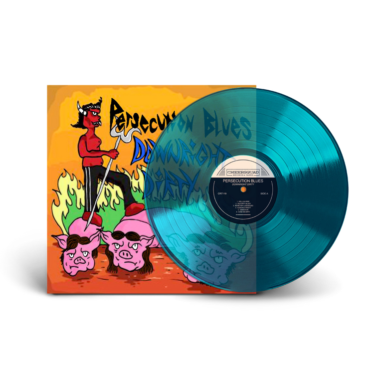 Persecution Blues / Downright Dirty LP Limited Edition Transparent Teal Vinyl