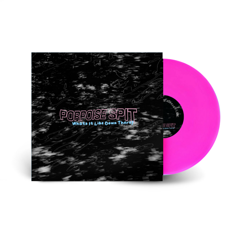 Porpoise Spit / What's It Like Down There? LP Hot Pink Vinyl