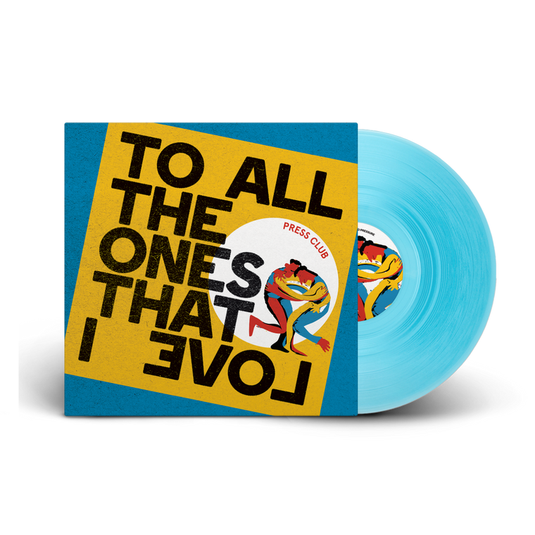 Press Club / To All The Ones That I Love LP Transparent Curacao Vinyl