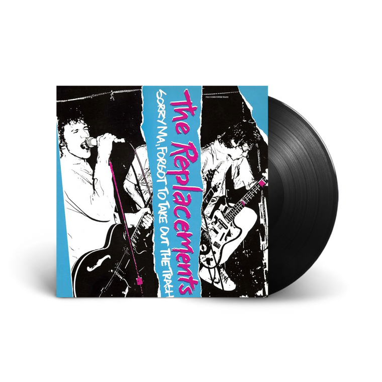 The Replacements / Sorry Ma, Forgot To Take Out The Trash LP Vinyl