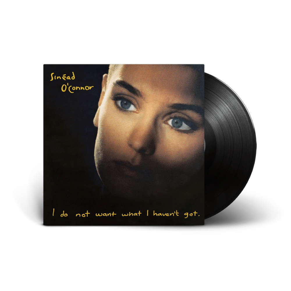 Sinead O'Connor / I Do Not Want What I Haven't Got LP Vinyl