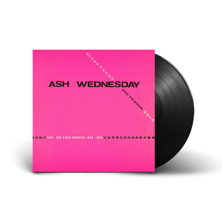 Ash Wednesday & Friends / Love And Other Numbers 1980 - 1984 LP Vinyl
