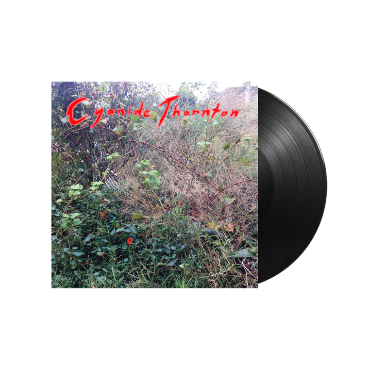 Cyanide Thornton / Cyanide Thornton LP Vinyl