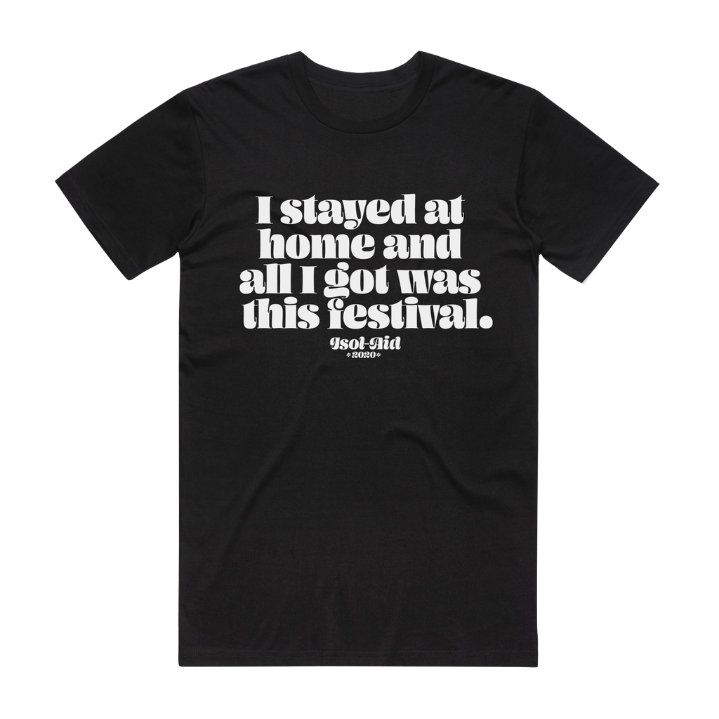 I Stayed at Home / Black T-shirt
