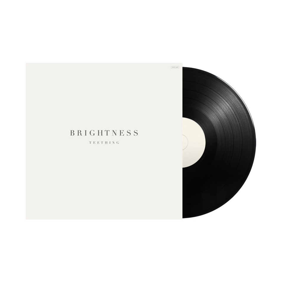 Brightness / Teething 12" Vinyl