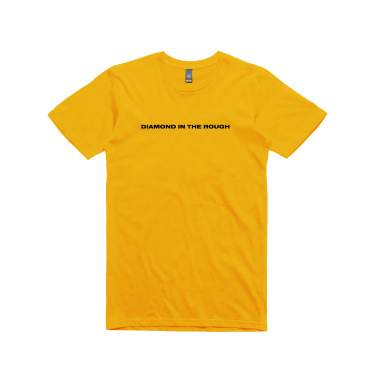 Diamond In The Rough / Gold T-shirt