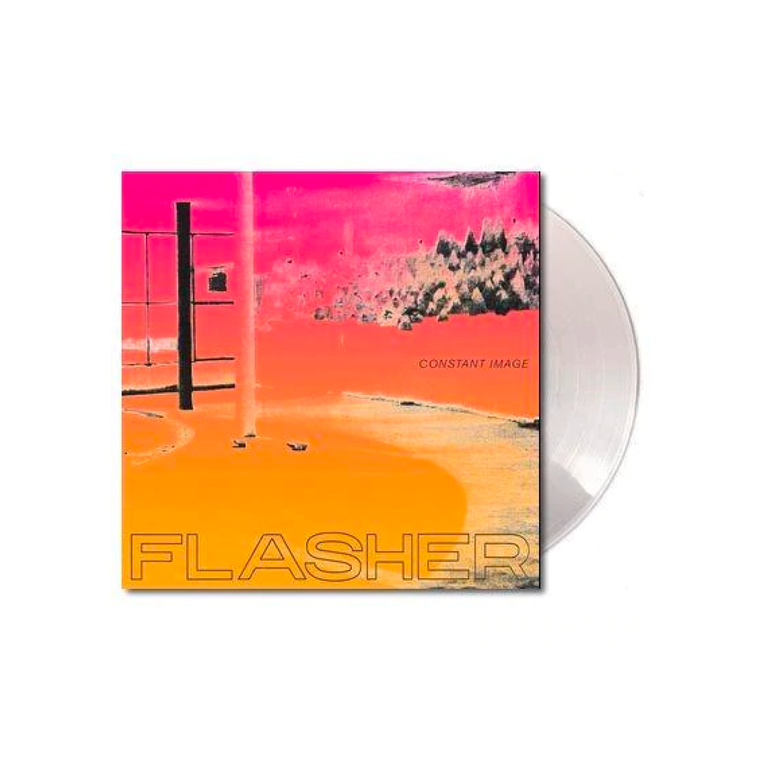 Flasher / Constant Image LP Limited Edition Clear Vinyl