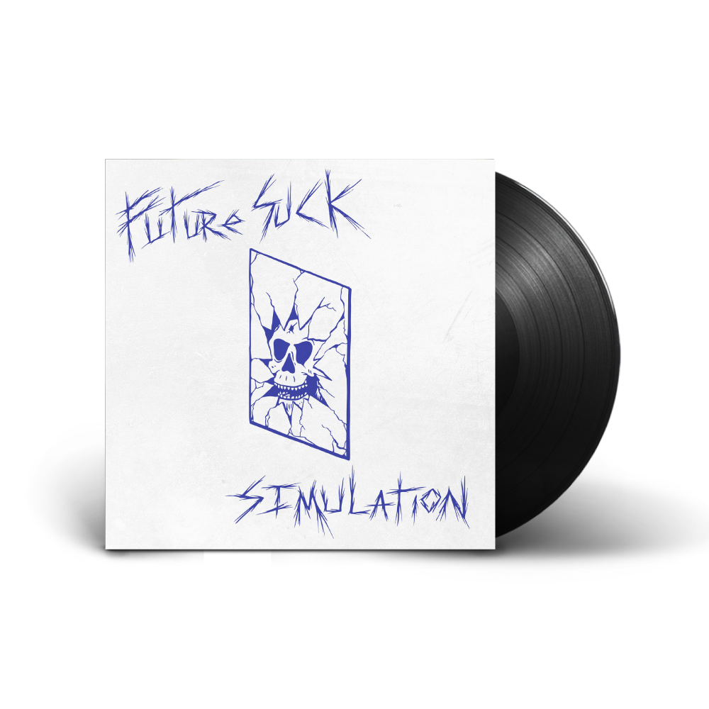 Future Suck / Simulation LP Vinyl